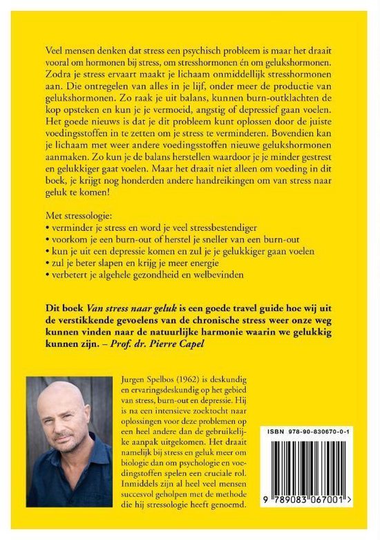 Boek van stress naar geluk (met stressologie) Jurgen Spelbos